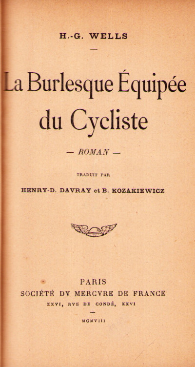 La Burlesque Équipée du Cycliste. Roman. Traduit par Henry-D. Davray et B. Kozakiewicz. 