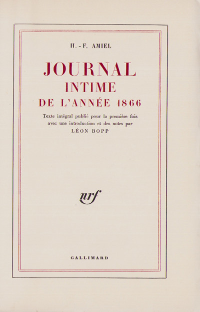 Journal intime de l'année 1866. Texte intégral publié pour la première fois avec une introduction et des notes par Léon Bopp. 
