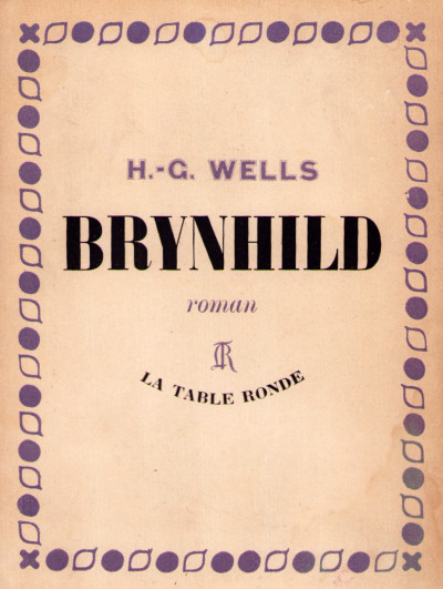 Brynhild. Roman traduit de l'anglais par Louis Chantemèle. 