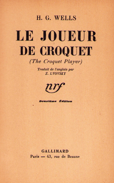Le joueur de croquet (The Croquet Player). Traduit de l'anglais par Z. Lvovsky. 