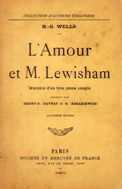 L'Amour et M. Lewisham. Histoire d'un très jeune couple. Traduit par Henry-D. Davray et B. Kozakiewicz. 