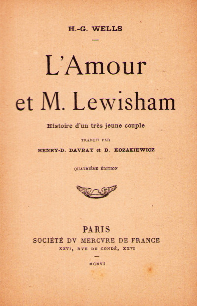 L'Amour et M. Lewisham. Histoire d'un très jeune couple. Traduit par Henry-D. Davray et B. Kozakiewicz. 