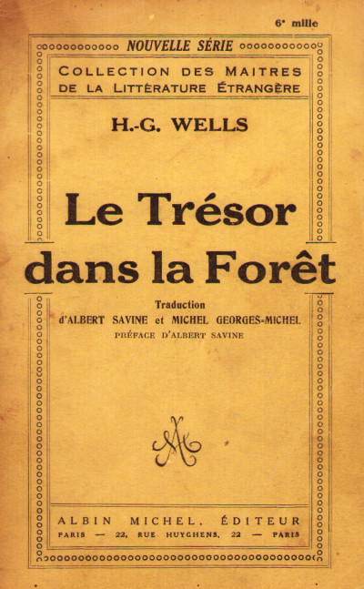 Le Trésor dans la forêt. Traduction d'Albert Savine et Michel Georges-Michel. Préface d'Albert Savine. 