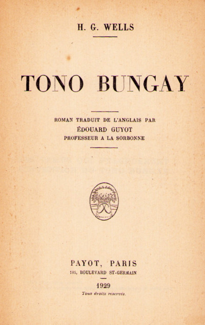 Tono Bungay. "Le plus vivifiant des toniques". Roman traduit de l'anglais par Édouard Guyot. 