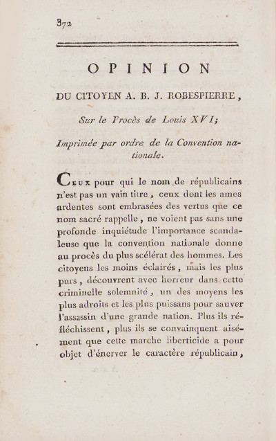 Le Pour et le Contre : recueil complet des opinions prononcées à l'Assemblée Conventionnelle, dans le procès de Louis XVI ; on y a joint toutes les pièces authentiques de la procédure. 
