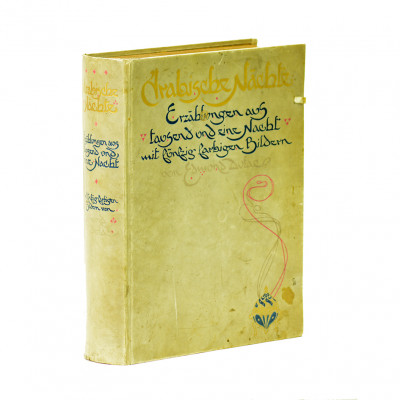 Arabische Nächte. Erzählungen aus Tausend und Eine Nacht. Mit 50 farbigen Bildern von Edmund Dulac. 