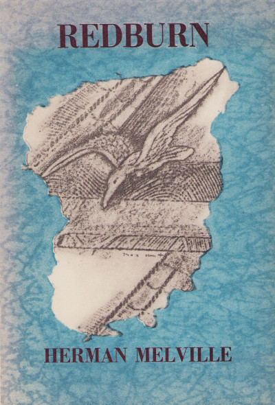 Redburn ou sa première croisière. Traduit de l'anglais par Armel Guerne. Préface de Pierre Mac Orlan. Couverture de Max Ernst. 