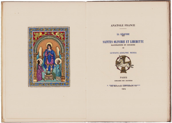 La légende des Saintes Oliverie et Liberette. Illustrations en couleurs de Gustave-Adolphe Mossa. 