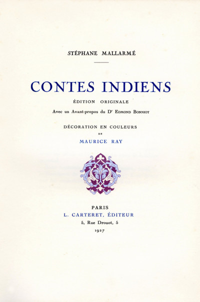 Contes indiens. Édition originale. Avec un Avant-propos du Dr Edmond Bonniot. Décoration en couleurs de Maurice Ray. 