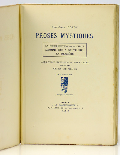 Proses mystiques. La résurrection de la chair. L'homme qui a sauvé Dieu. La dernière. Avec trois eaux-fortes hors texte gravées par Henry de Groux. 