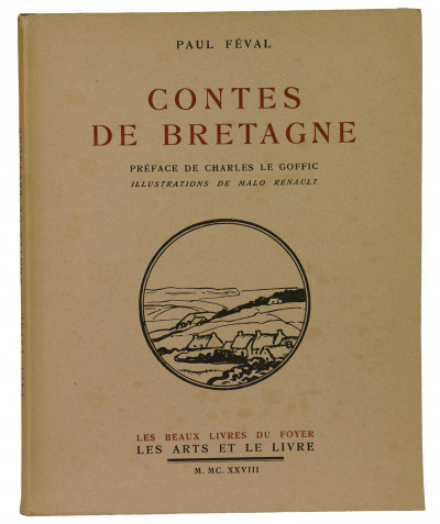 Contes de Bretagne. Préfce de Charles Le Goggic. Illustrations de Malo Renault. 