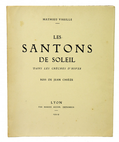 Les santons de soleil dans les crèches d'hiver. Bois de Jean Chièze. 