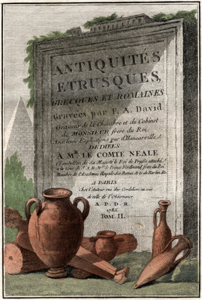 Antiquités étrusques, grecques et romaines gravées par F. A. David. Avec leurs explications, par d'Hancarville. 