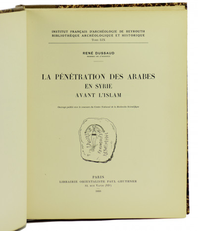 La pénétration des Arabes en Syrie avant l'Islam. 