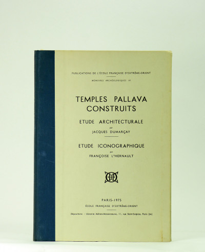 Temples Pallava construits. Étude architecturale par Jacques Dumarçais. Étude iconographique par Françoise l'Hernault. 