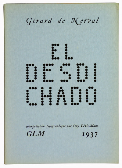 El desdichado. Interprétation typographique par Guy Lévis-Mano. 