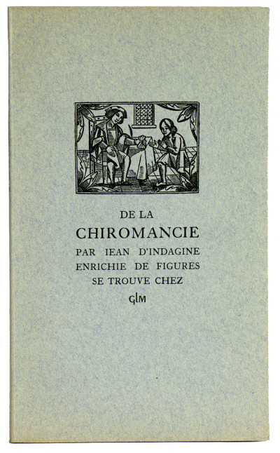 De la chiromancie, par Jean d'Indagine, enrichie de figures. 