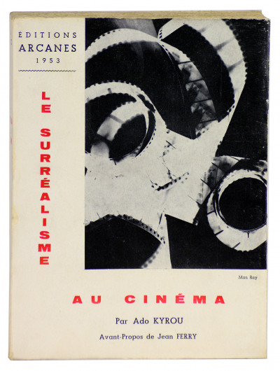 Le Surréalisme au Cinéma. Avant-propos de Jean Ferry. Couverture de Man Ray. 