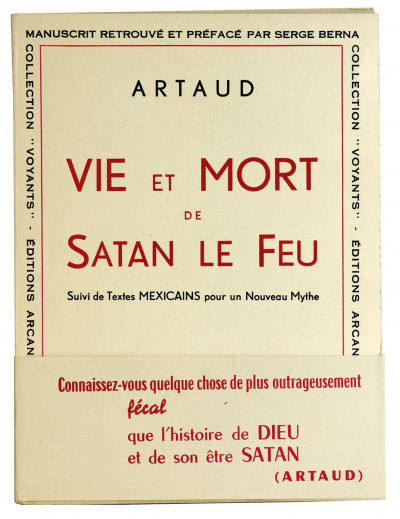 Vie et mort de Satan Le Feu. Suivi de Textes mexicains pour un Nouveau Mythe. Avant-propos de Serge Berna. 