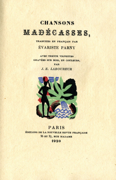Chansons madécasses, traduites en français par Évariste Parny. Avec trente vignettes gravées sur bois, en couleurs, par J. E. Laboureur. 