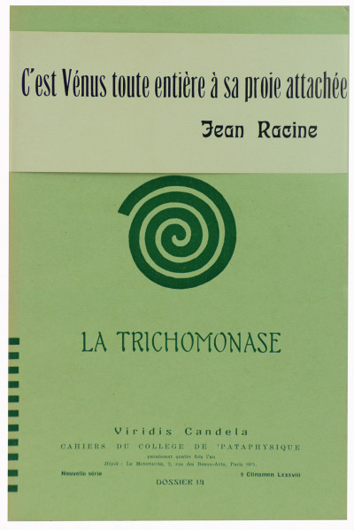 Viridis Candela. Cahiers du Collège de 'Pataphysique. Dossier 14 : La Trichonomase. 
