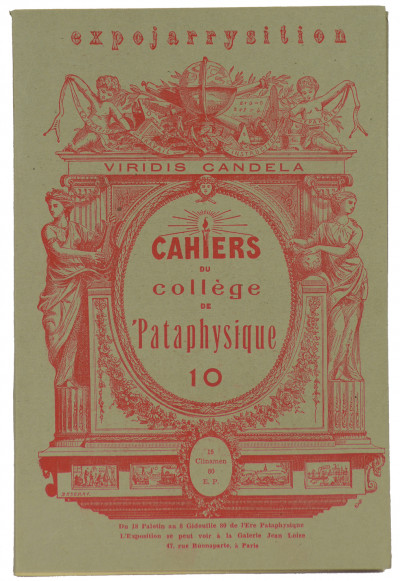 Viridis Candela. Cahiers du Collège de 'Pataphysique. 10. Expojarrysition. 