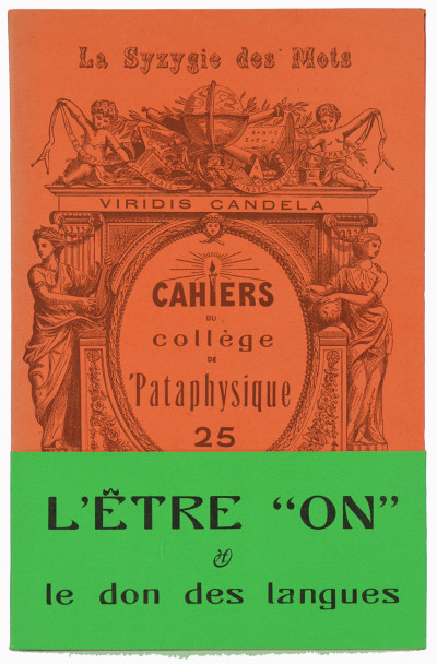 Viridis Candela. Cahiers du Collège de 'Pataphysique. 25. La Syzygie des Mots. 