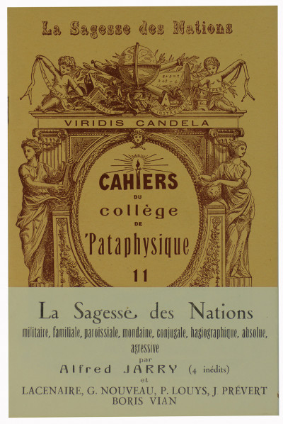 Viridis Candela. Cahiers du Collège de 'Pataphysique. 11. La Sagesse des Nations. 