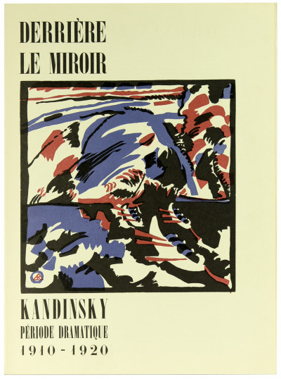 Derrière le Miroir : Kandinsky, période dramatique 1910-1920. 