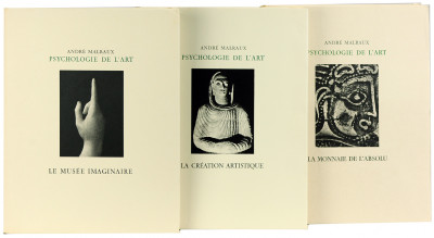 Psychologie de l'art. I - Le musée imaginaire. II - La création artistique. III - La monnaie de l'absolu. 