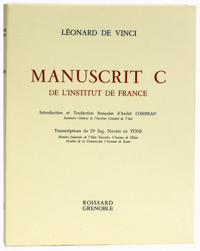 Manuscrits C & D de l'Institut de France. Introduction et traduction française d'André Corbeau. Transcription du Dr. Ing. Nando de Toni. 