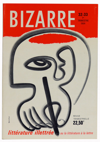 Revue Bizarre n° 32-33. Littérature illettrée ou la littérature à la lettre. 