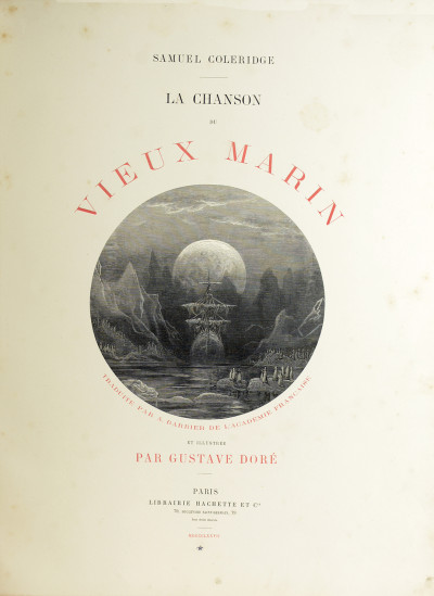 La Chanson du Vieux Marin. Traduite par A. Barbier et illustrée par Gustave Doré. 