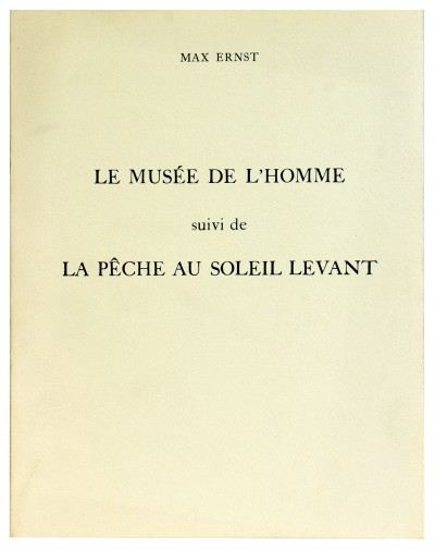 Le Musée de l'Homme suivi de la Pêche au soleil levant. 