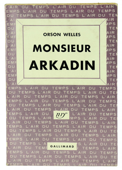 Monsieur Arkadin (Mr Arkadin). Traduit et adapté de l'américain par Maurice Bessy. 