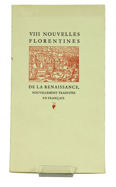 VIII Nouvelles florentines de la Renaissance. 