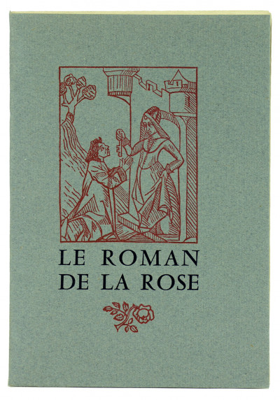 Le roman de la rose par Guillaume de Lorris et Jean de Meung. Renouvellé par Georges Vertut. 