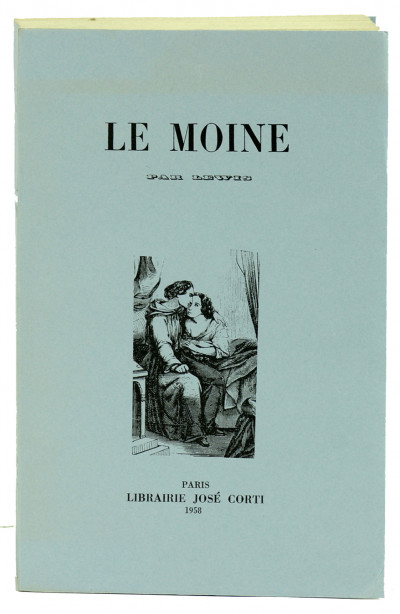 Le moine, par M.-G. Lewis. Traduction entièrement conforme au texte de la première édition originale par Léon de Wailly. 