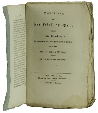 Hohenburg oder der Odilien-Berg sammt seinen Umgebungen in topographischer und geschichtlicher Hinsicht ; geschildert von Dr. Johann Pfeffinger. Mit 15 Planen und Abbildungen. 