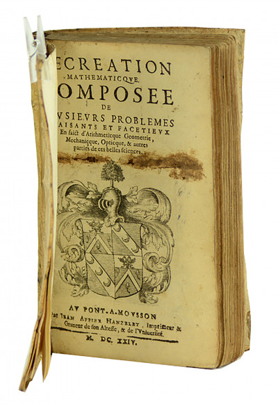 Récréation mathematicque composée de plusieurs problemes plaisants et facetieux en faict d'Arithmeticque Geometrie, Mechanicque, Opticque, & autres parties de ces belles sciences. 