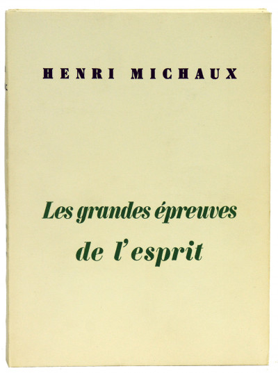 Les grandes épreuves de l'esprit et les innombrables petites. 