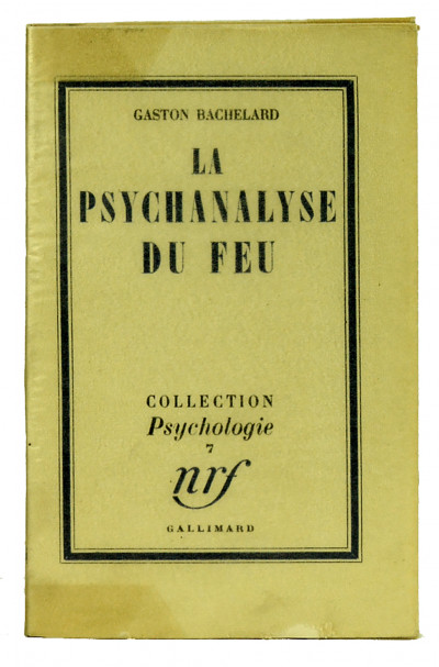 La psychanalyse du feu. 