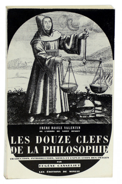 Les douze clefs de la philosophie. Traduction, introduction, notes et explication des images par Eugène Canseliet. 