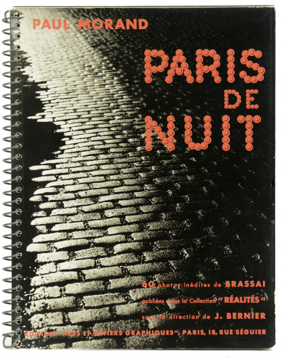 Paris de nuit. 60 photos inédites de Brassaï publiées dans la collection "Réalités" sous la direction de J. Bernier. 