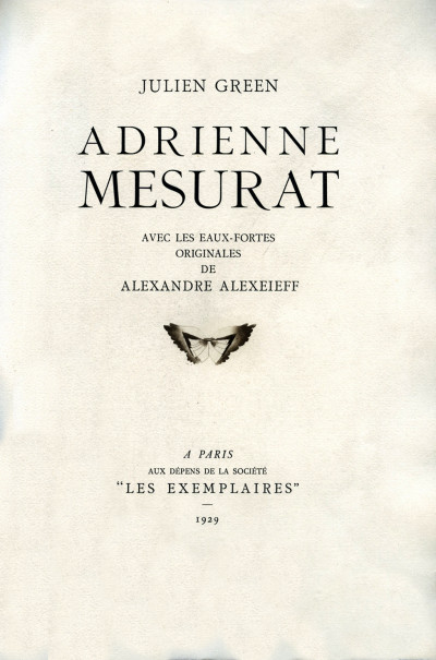 Adrienne Mesurat. Avec les eaux-fortes originales de A. Alexeïeff. 