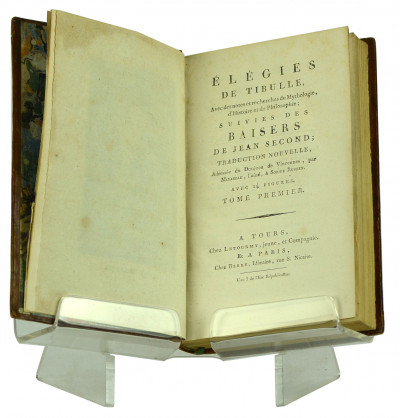 Elégies de Tibulle, avec des notes et recherches de Mythologie, d'Histoire et de Philosophie ; suivies des Baisers de Jean Second ; traduction nouvelle, adressée du Donjon de Vincennes, par Mirabeau, l'aîné, à Sophie Ruffey. Avec 14 figures. Suivi de : Contes et nouvelles adressés, du Donjon de Vincennes, par Mirabeau, à Sophie Ruffey. 