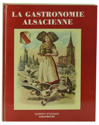 La gastronomie alsacienne. 