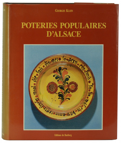 Poteries populaires en Alsace. 