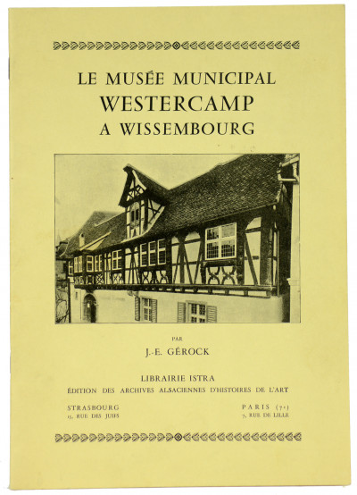 Le musée municipal Westercamp à Wissembourg. 