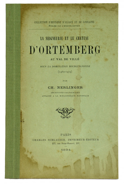 La Seigneurie et le Château d'Ortemberg (sic) au Val de Villé sous la domination bourguignonne (1469-1474). 